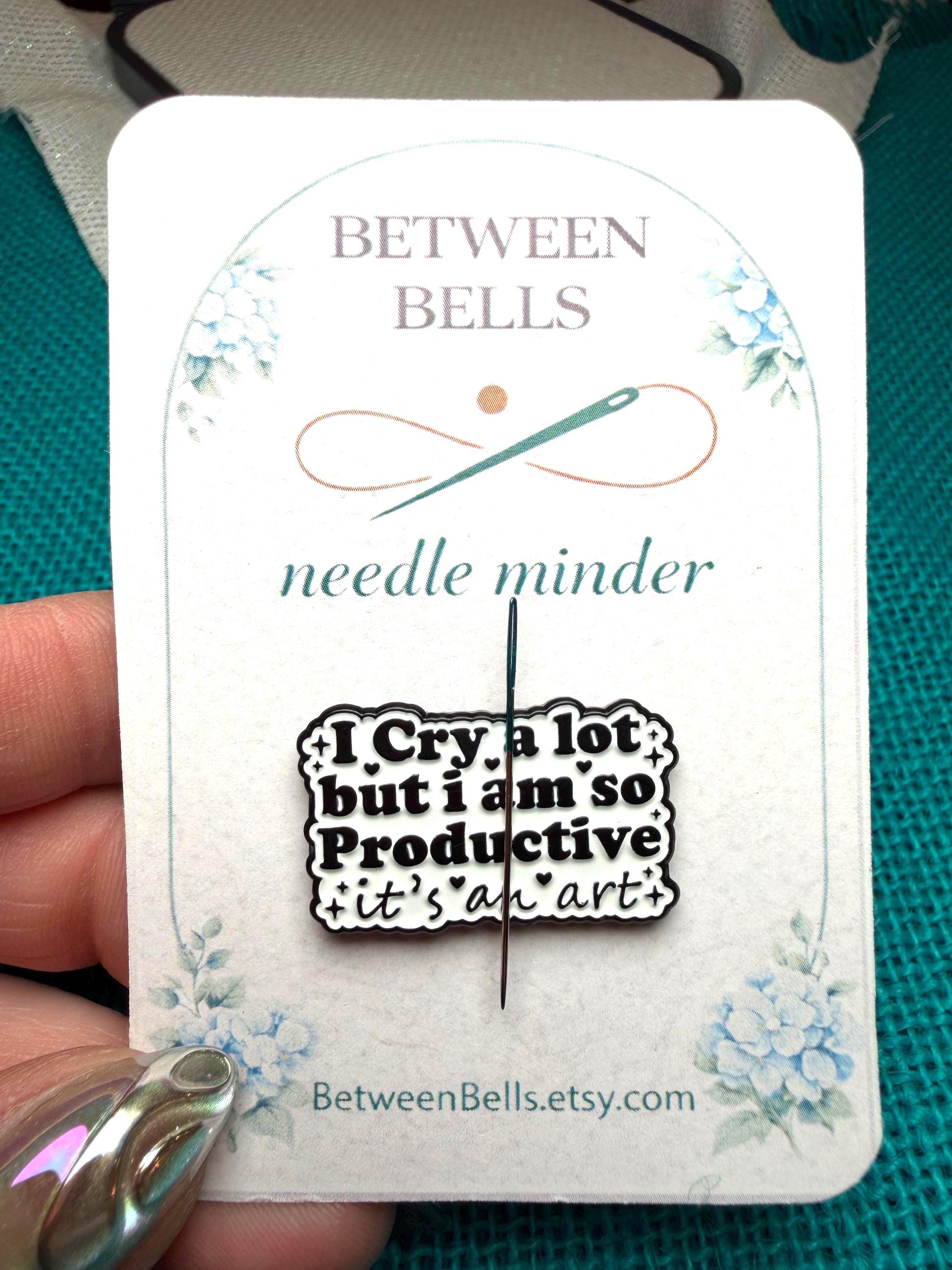 I Cry A Lot But Productive – Enamel Needle Minder, Cross Stitch Embroidery Tool