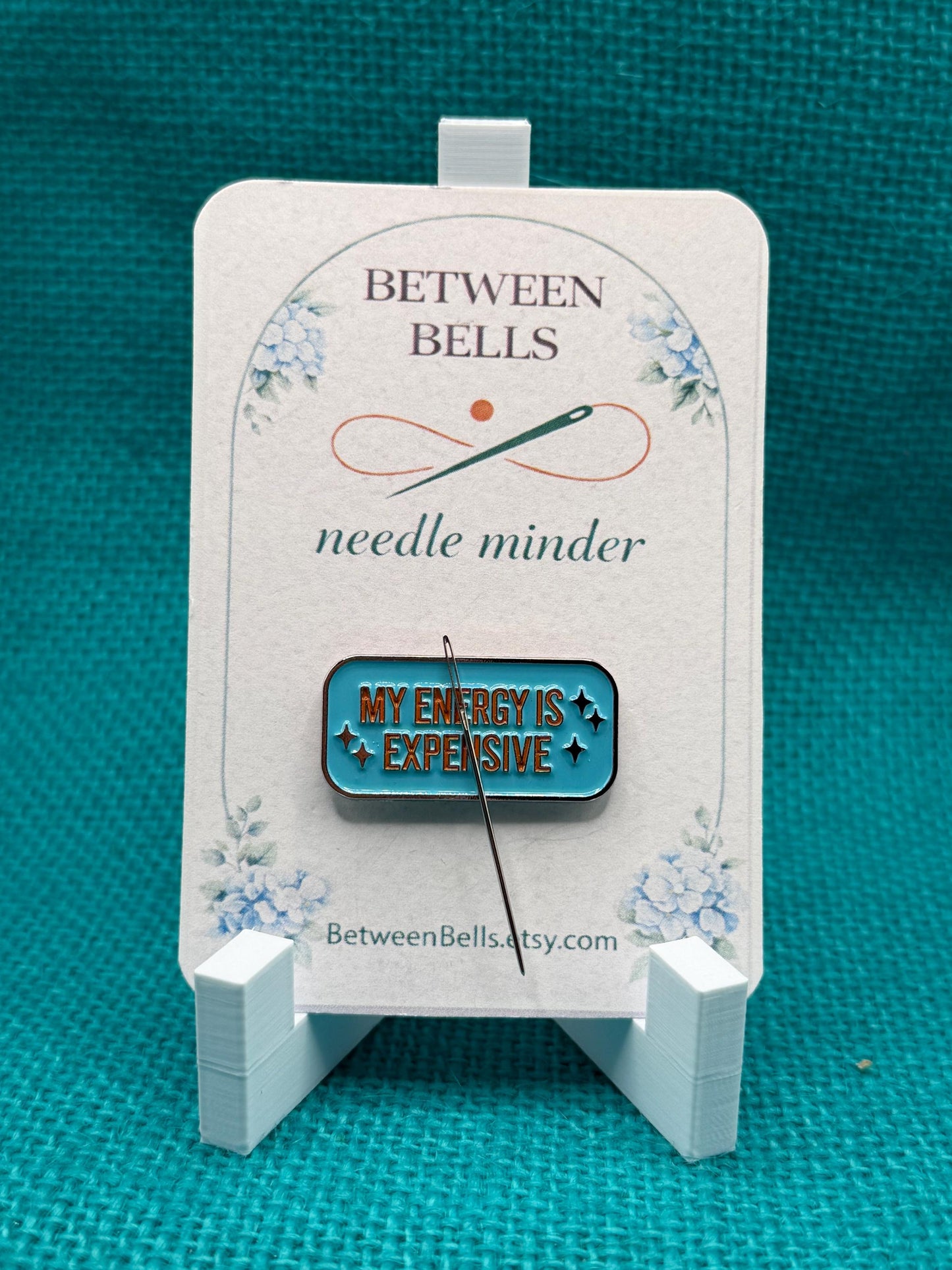My Energy Is Expensive – Needle Minder, Hard Enamel Cross Stitch Embroidery Tool