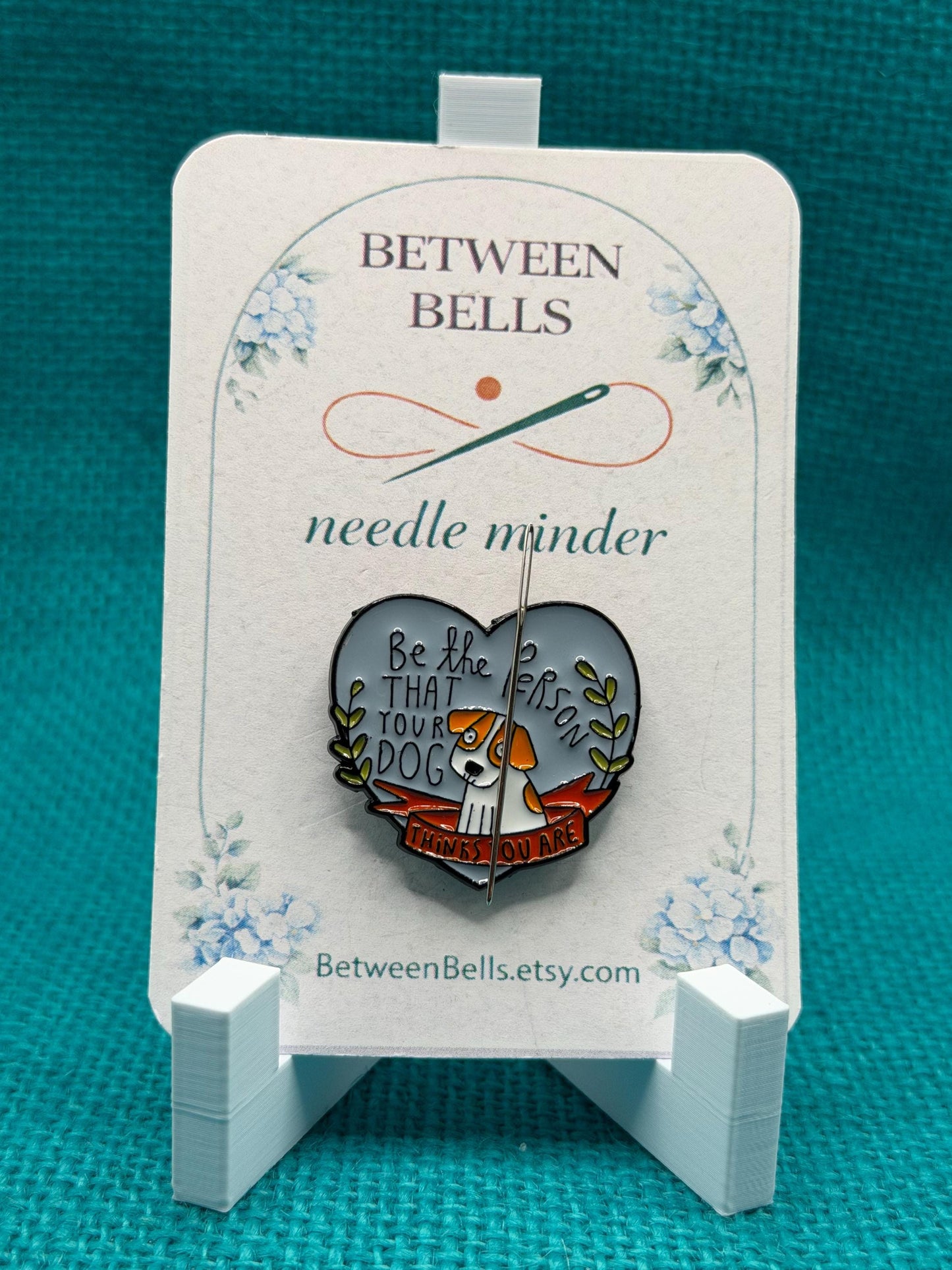 Be the Person Your Dog Thinks You Are Needle Minder | Dog Lover Gift | Inspirational Magnet | Cute Pet Design | Cross Stitch Needle Holder