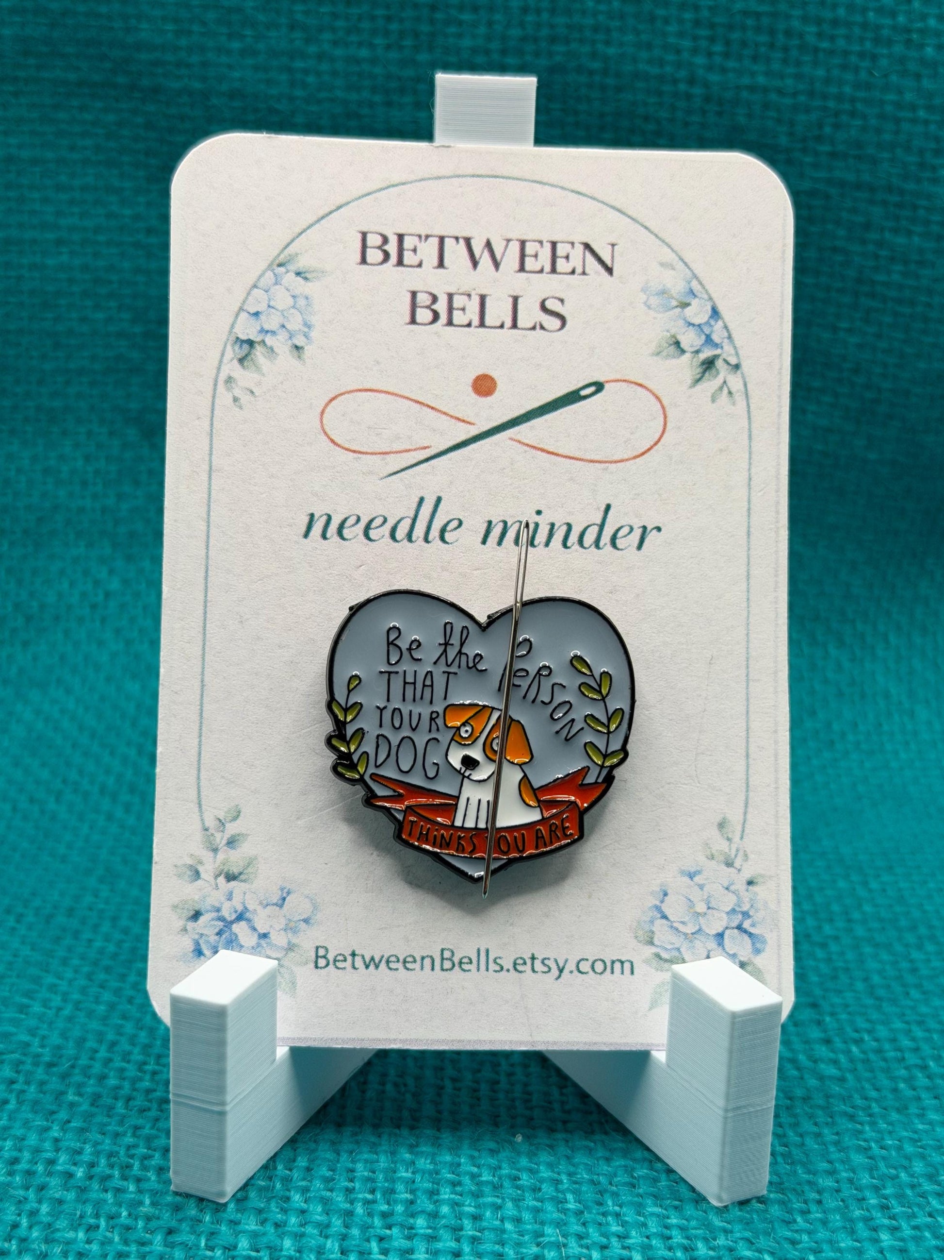 Be the Person Your Dog Thinks You Are Needle Minder | Dog Lover Gift | Inspirational Magnet | Cute Pet Design | Cross Stitch Needle Holder